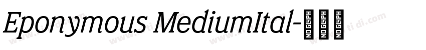 Eponymous MediumItal字体转换